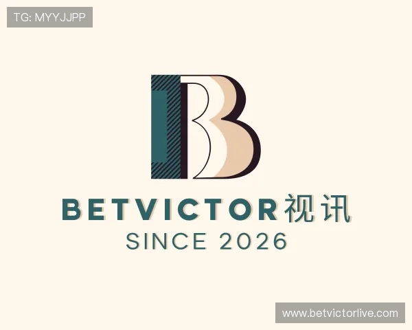 发现Betvictor视讯